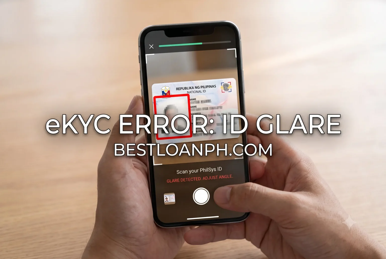 A first-person perspective smartphone screenshot showing an actual eKYC ID capture screen from a lending app, with a red bounding box highlighting a glare on a PhilSys ID card. A realistic mobile UI screenshot showing an eKYC validation error due to glare on a PhilSys ID, demonstrating a common cash loan approval delay.